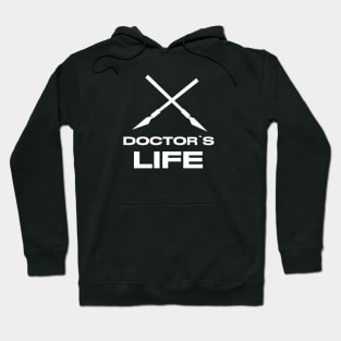 Doctor's Life Hoodie